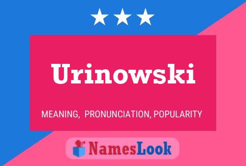 Urinowski Name Poster