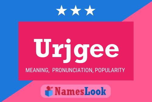 Urjgee Name Poster