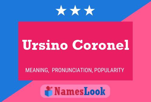 Ursino Coronel Name Poster