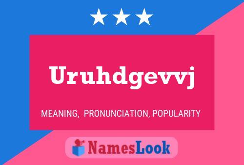 Uruhdgevvj Name Poster