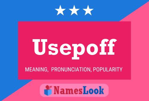 Usepoff Name Poster