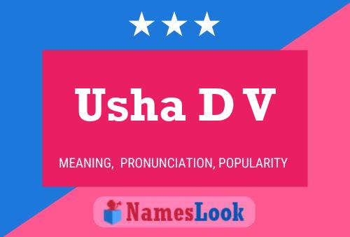 Usha D V Name Poster