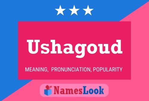 Ushagoud Name Poster