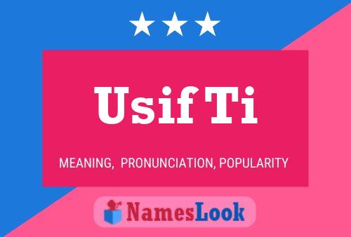 Usif Ti Name Poster