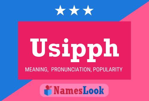 Usipph Name Poster