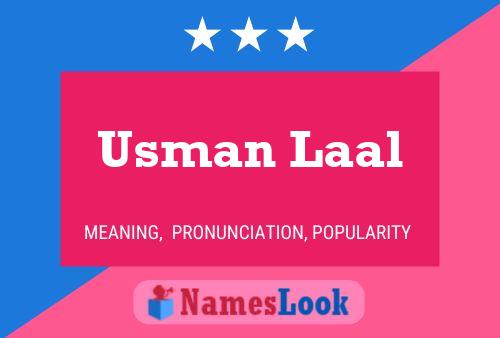 Usman Laal Name Poster