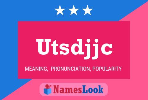 Utsdjjc Name Poster