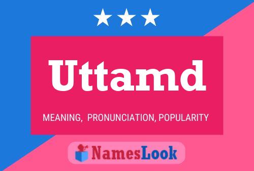 Uttamd Name Poster