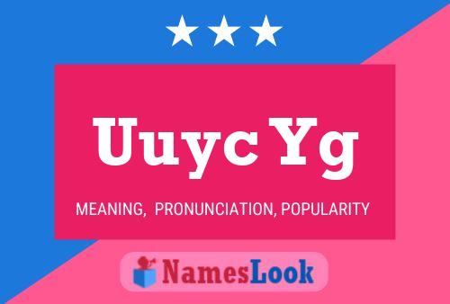 Uuyc Yg Name Poster