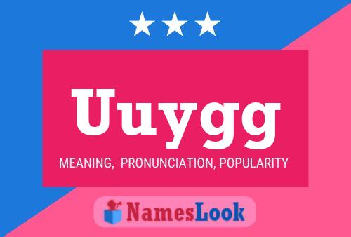 Uuygg Name Poster