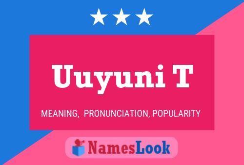 Uuyuni T Name Poster