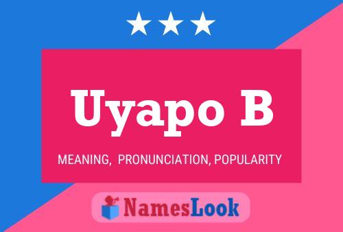 Uyapo B Name Poster