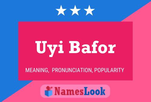 Uyi Bafor Name Poster