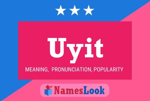 Uyit Name Poster