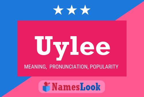 Uylee Name Poster