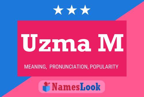 Uzma M Name Poster