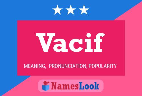 Vacif Name Poster