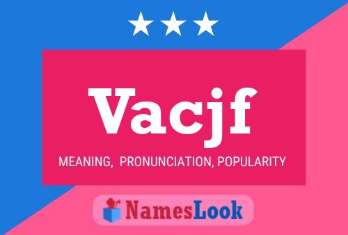 Vacjf Name Poster