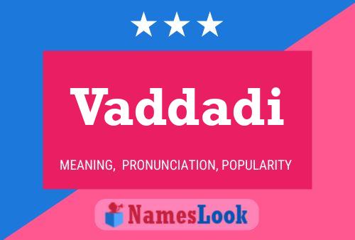 Vaddadi Name Poster