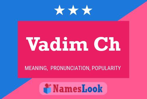 Vadim Ch Name Poster