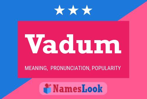 Vadum Name Poster