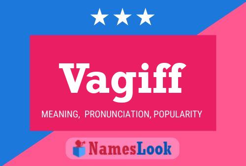 Vagiff Name Poster