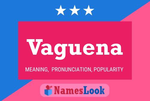 Vaguena Name Poster