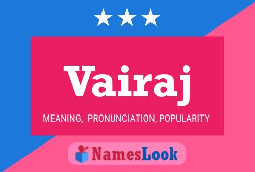 Vairaj Name Poster