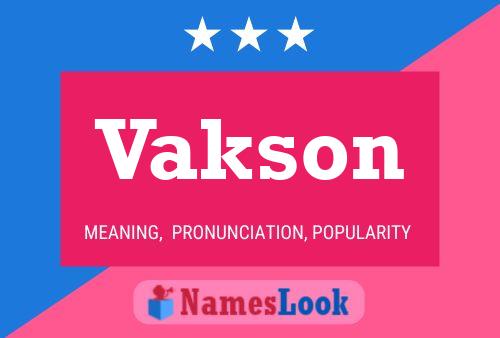 Vakson Name Poster