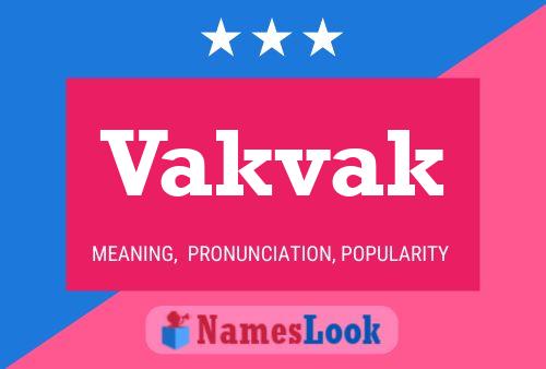 Vakvak Name Poster