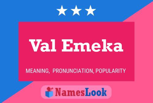 Val Emeka Name Poster