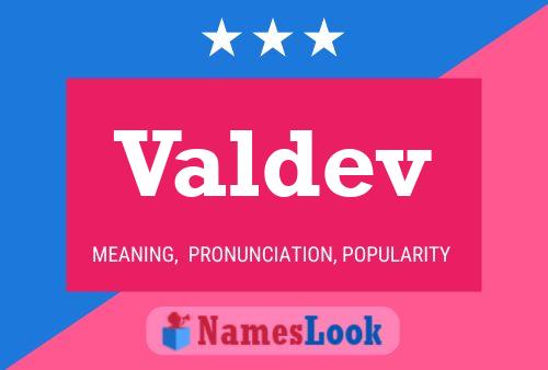 Valdev Name Poster