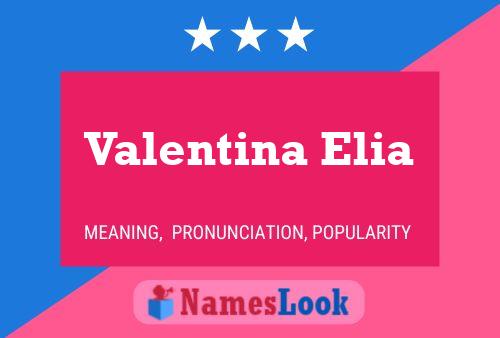 Valentina Elia Name Poster