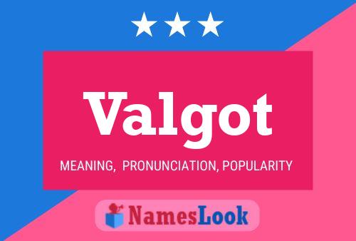 Valgot Name Poster