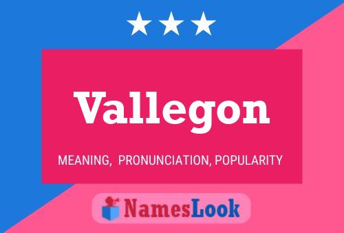 Vallegon Name Poster