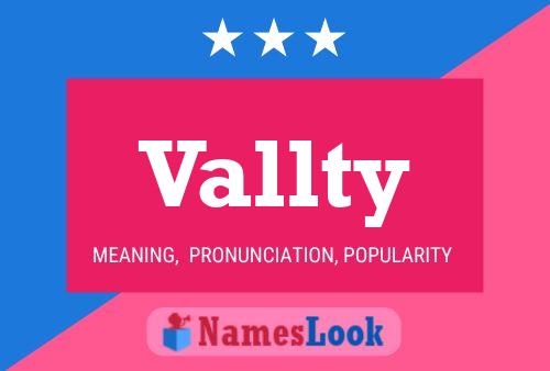 Vallty Name Poster