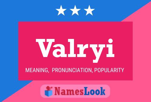 Valryi Name Poster