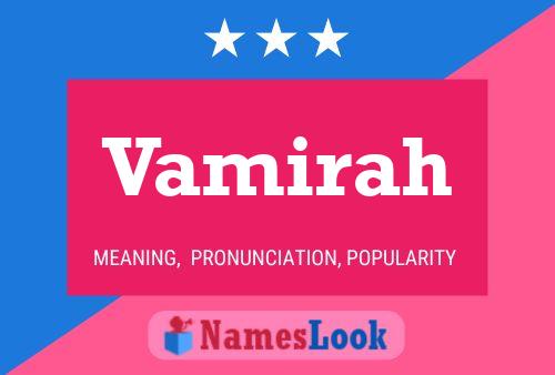 Vamirah Name Poster