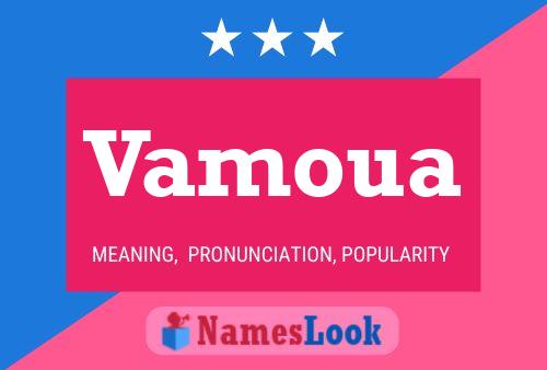 Vamoua Name Poster