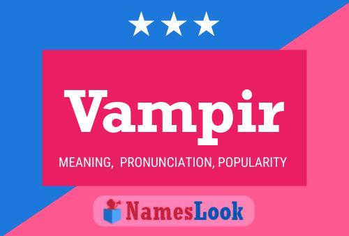 Vampir Name Poster