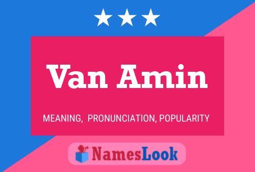 Van Amin Name Poster