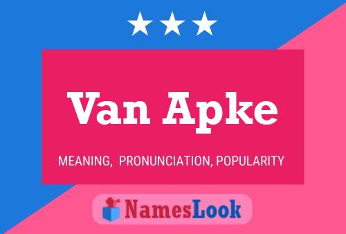 Van Apke Name Poster