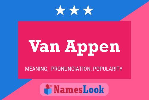 Van Appen Name Poster