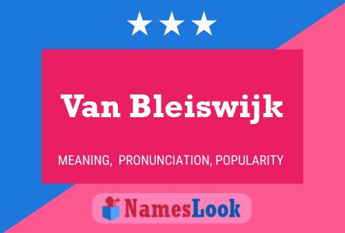 Van Bleiswijk Name Poster