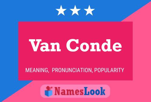 Van Conde Name Poster