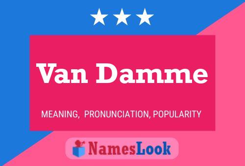 Van Damme Name Poster