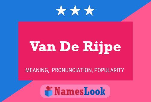 Van De Rijpe Name Poster