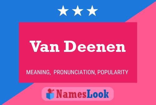 Van Deenen Name Poster