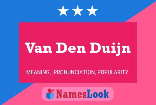 Van Den Duijn Name Poster