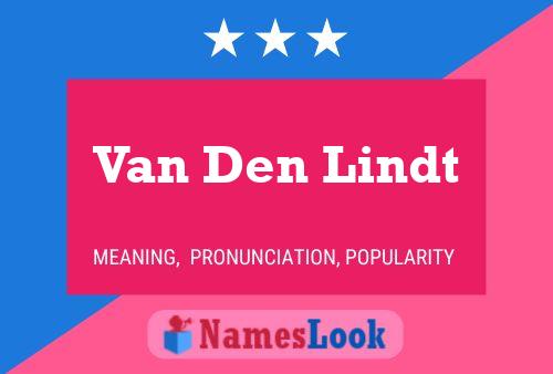 Van Den Lindt Name Poster